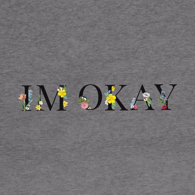 i'm okay by minimalstore